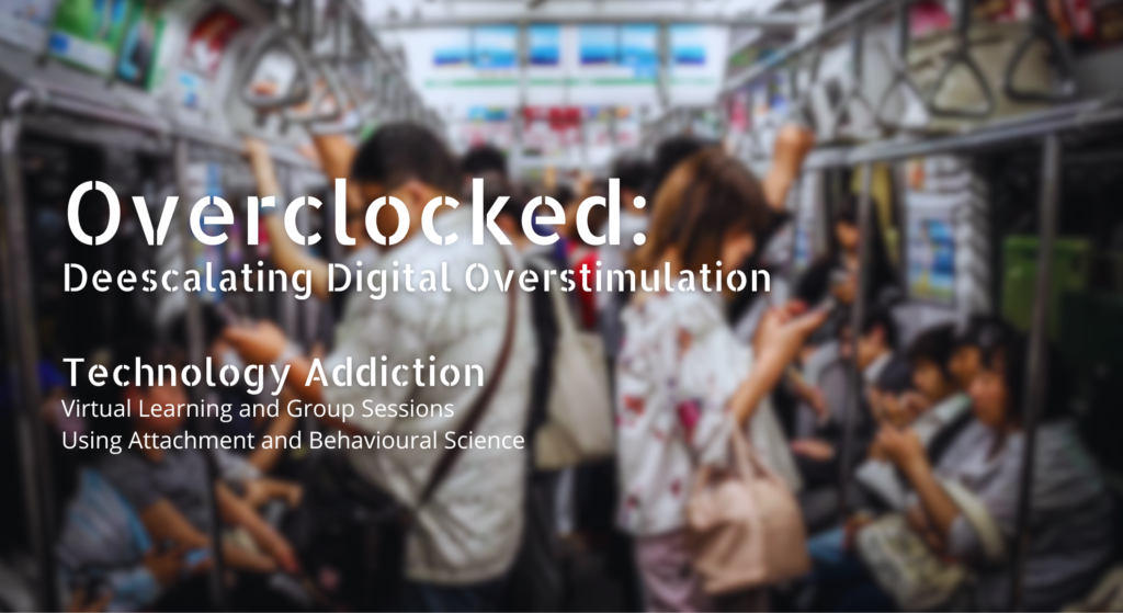 psycho-educational course of Technology Addiction, Overclocked