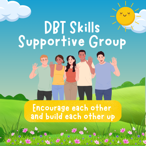 DBT Supportive GRoupd DBT Supportive Group